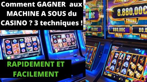 comment gagner machine a sous casino